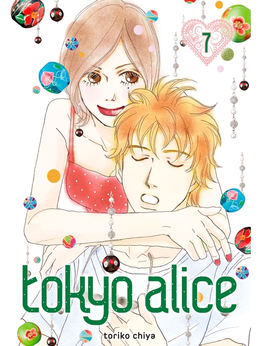 Title details for Tokyo Alice, Volume  7 by Toriko Chiya - Available